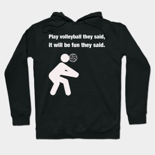 Volleyball Is Fun Hoodie